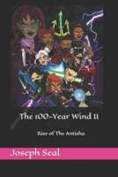 The 100-Year Wind II