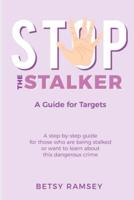 Stop the Stalker