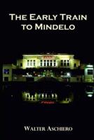 The Early Train to Mindelo: Poker, Politics & Painkillers