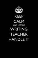 Keep Calm and Let the Writing Teacher Handle It