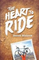 The Heart To Ride