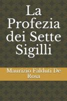 La Profezia Dei Sette Sigilli