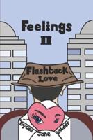 Feelings II: Flashback Love