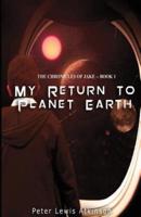 My Return To Planet Earth