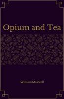 Opium and Tea