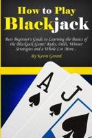 How to Play Blackjack