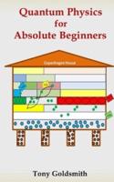 Quantum Physics for Absolute Beginners