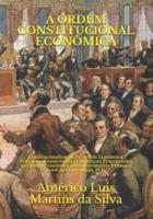 A Ordem Constitucional Econômica