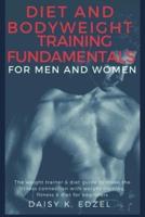 Diet and Bodyweight Training Fundamentals for Men and Women