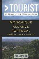 Greater Than a Tourist- Monchique Algarve Portugal