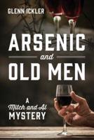 Arsenic and Old Men: A Mitch and Al Mystery