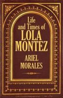 Life and Times of Lola Montez