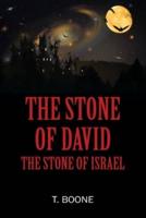 The Stone of David: The Stone of Israel