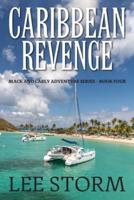 Caribbean Revenge: Mack and Carly Adventure Series - Book Four