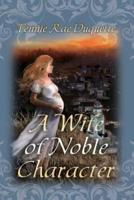 A Wife of Noble Character