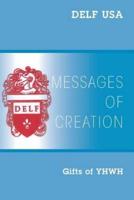 Messages of Creation: Gifts of YHWH