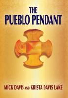 The Pueblo Pendant