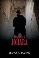 BOARD #5: JOHARA
