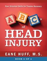 ABC's of Head Injury: Peer Oriented Skills for Trauma Recovery