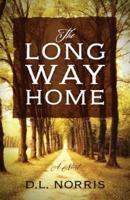 The Long Way Home: A Novel
