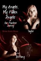 My Angels, My Fallen Angels: Our Fearless Journey
