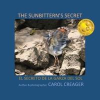 The Sunbittern's Secret: EL SECRETO DE LA GARZA DEL SOL