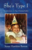 She's Type I: The Adventures of a Type I Diabetic Toddler