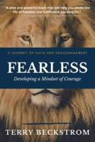 Fearless: Developing a Mindset of Courage