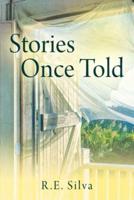 Stories Once Told