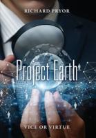 Project Earth: Vice or Virtue