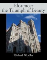 Florence: the Triumph of Beauty