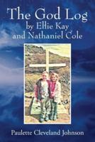 The God Log by Ellie Kay and Nathaniel Cole