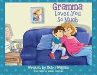 Gramma Loves You So Much