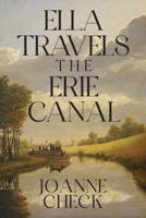 Ella Travels the Erie Canal