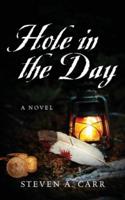 Hole in the Day: A Novel