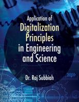 Application of Digitalization Principles in Engineering and Science