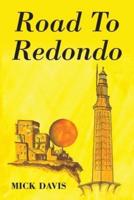 Road To Redondo