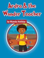 Ardra & The Wonder Teacher