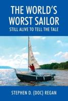 The World's Worst Sailor