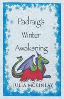 Padraig's Winter Awakening