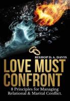 Love Must Confront