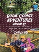 Bucks County Adventures Volume II