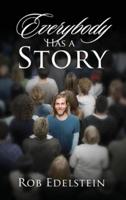 Everybody Has a Story