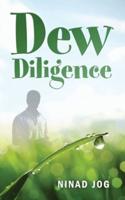 Dew Diligence