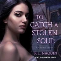 To Catch a Stolen Soul