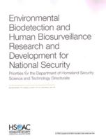Environmental Biodetection and Human Biosurveillance Research and Development for National Security