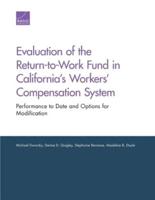 Evaluation of the Return-to-Work Fund in California's Workers' Compensation System