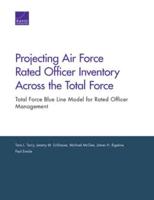 Projecting Air Force Rated Officer Inventory Across the Total Force