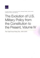 The Evolution of U.S. Military Policy from the Constitution to the Present