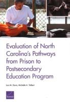 Evaluation of North Carolina's Pathways from Prison to Postsecondary Education Program